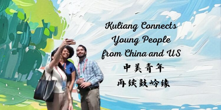Chinese and American youth continue their relationship with Guling